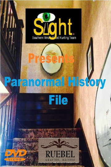 Paranormal History Files 'Ruebel Hotel'