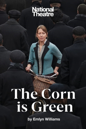 National Theatre Live: The Corn Is Green