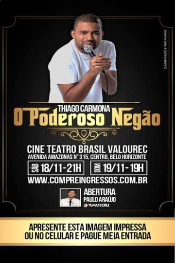 Thiago Carmona - O Poderoso Negão