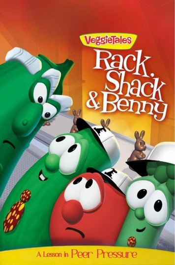 VeggieTales: Rack, Shack & Benny
