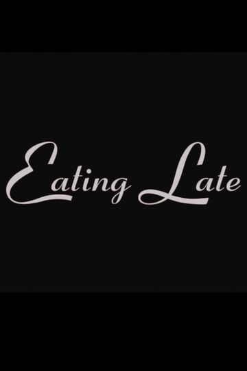 Eating Late