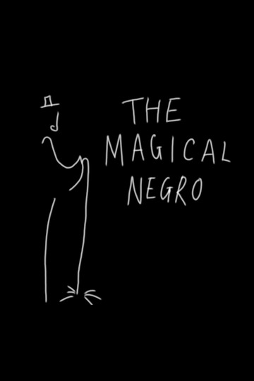 Discussing the Magical Negro