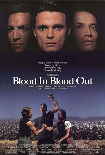 Blood In Blood Out