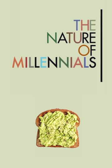 The Nature of Millennials