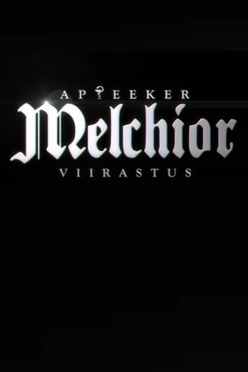 Melchior the Apothecary: The Ghost