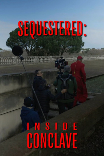 Sequestered - Inside Conclave