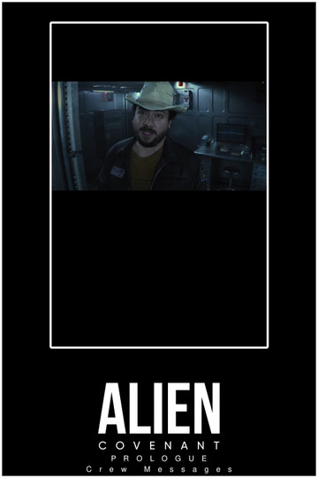 Alien: Covenant - Prologue: Crew Messages