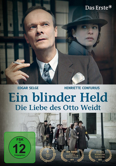 A Blind Hero: The Love of Otto Weidt