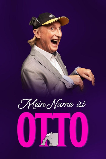 Mein Name ist Otto