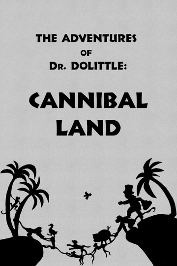 The Adventures of Dr. Dolittle: Tale 2 - Cannibal Land