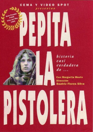 La historia casi verdadera de Pepita la Pistolera
