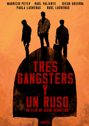 Tres Gangsters y un Ruso