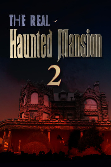 The Real Haunted Mansion 2
