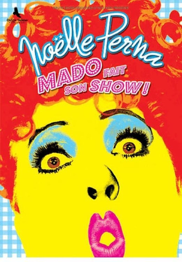Mado fait son show