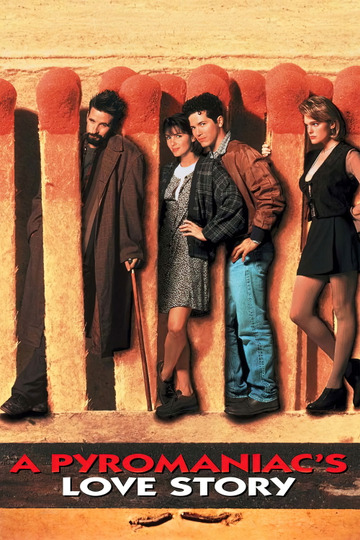 Пироманьяк: История любви