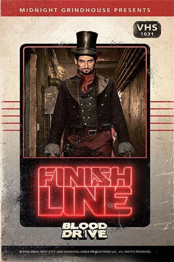 Midnight Grindhouse Presents: Finish Line