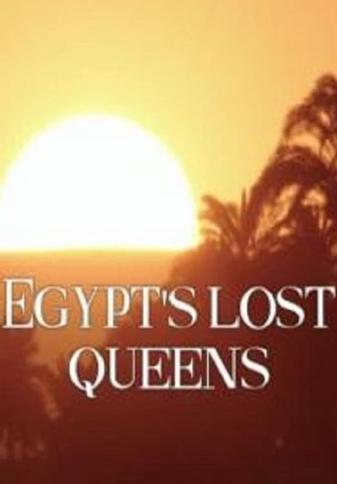 Egypt's Lost Queens