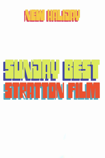 Sunday Best Stratton Film