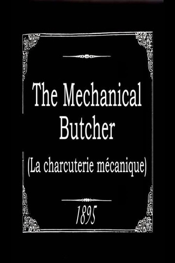 The Mechanical Butcher