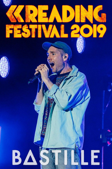 Bastille: Reading Festival 2019