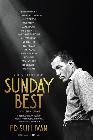 Sunday Best: The Untold Story of Ed Sullivan