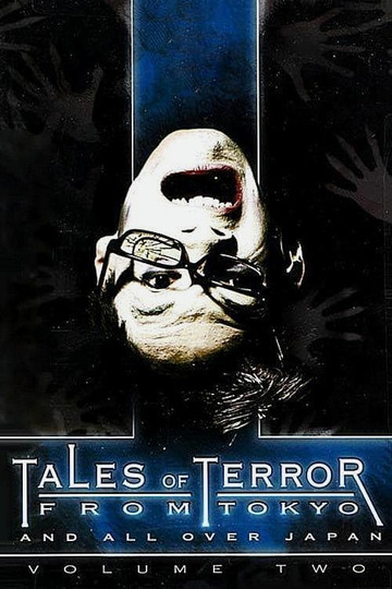 Tales of Terror from Tokyo and All Over Japan Volume 2