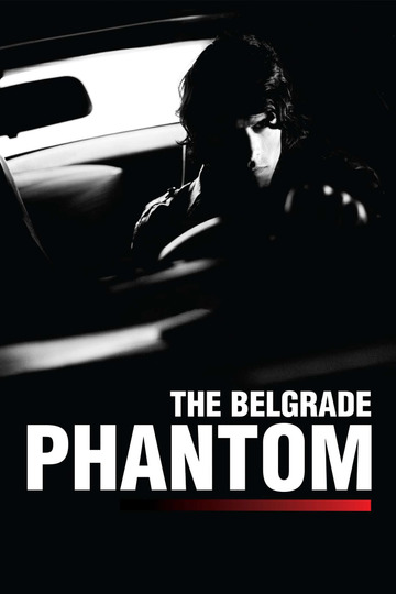 The Belgrade Phantom