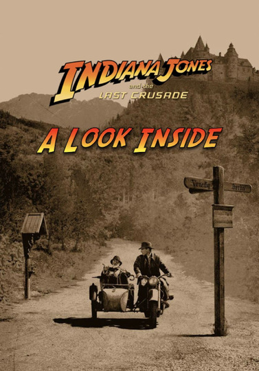 Indiana Jones and the Last Crusade: A Look Inside