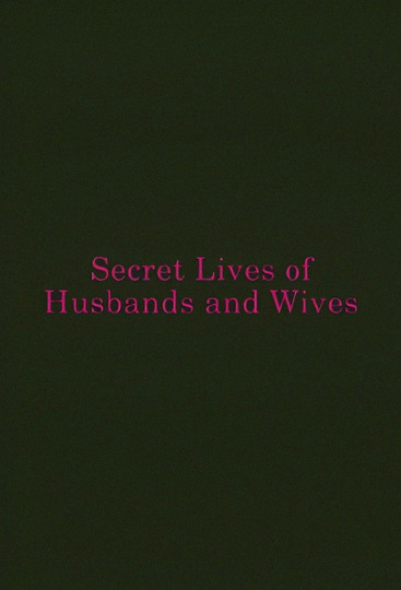 Secret Lives of Husbands and Wives