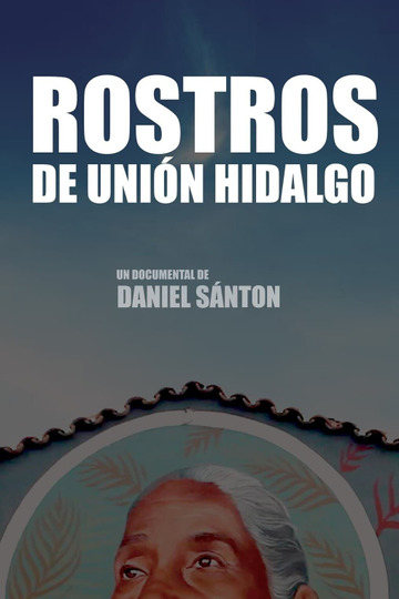 Rostros de Unión Hidalgo
