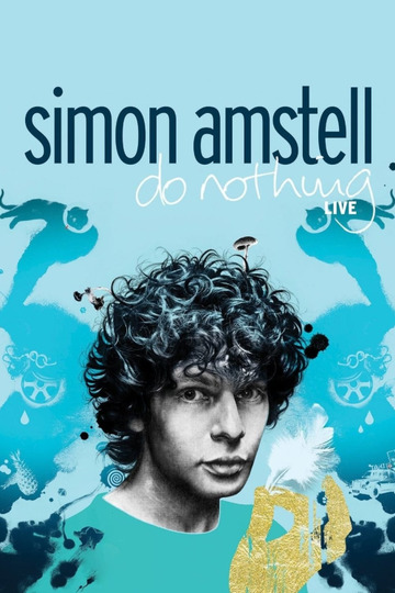 Simon Amstell: Do Nothing - Live
