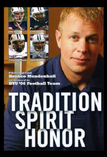 Tradition, Spirit, Honor: BYU Football