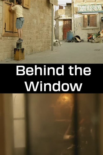 Behind the Window