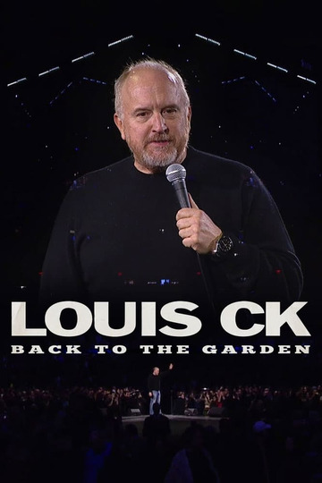 Louis CK - Back to the Garden