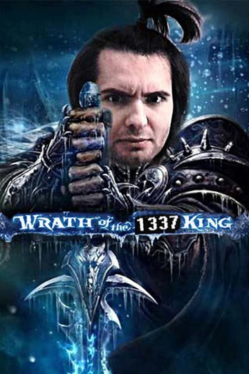 Wrath Of The 1337 King