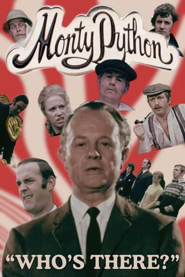 Monty Python: Who's There?