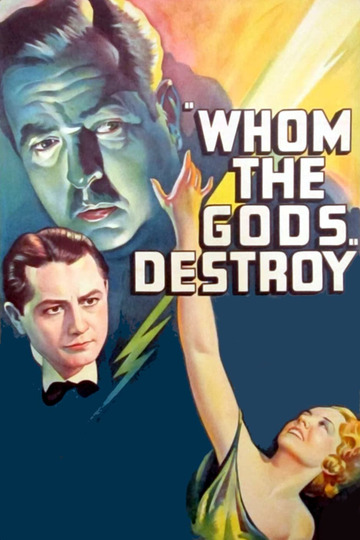 Whom gods destroy