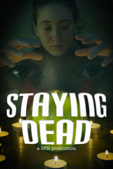 Staying Dead