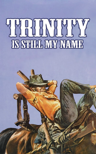 Trinity Is Still My Name