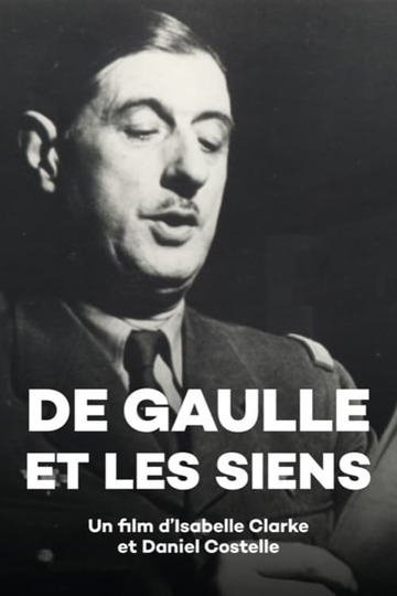De Gaulle et les Siens