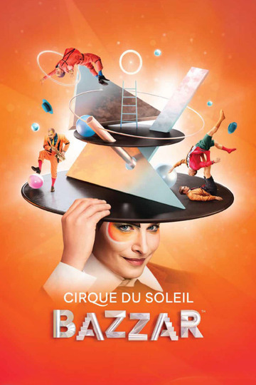 Cirque du Soleil: Bazzar