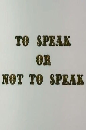 to-speak-or-not-to-speak-1970