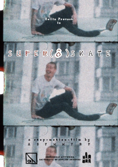 Super (8) Skate