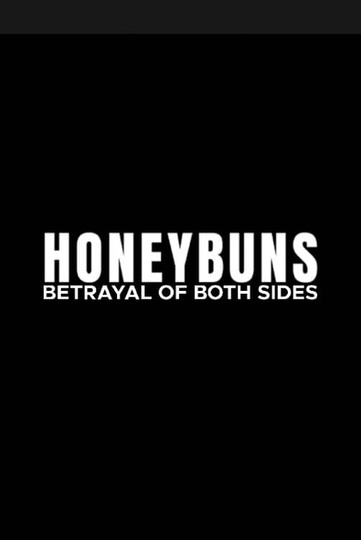 Honeybuns 2: Betrayal of Both Sides