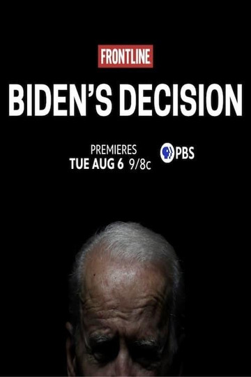Biden's Decision