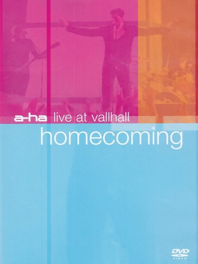 a-ha: Live at Vallhall - Homecoming