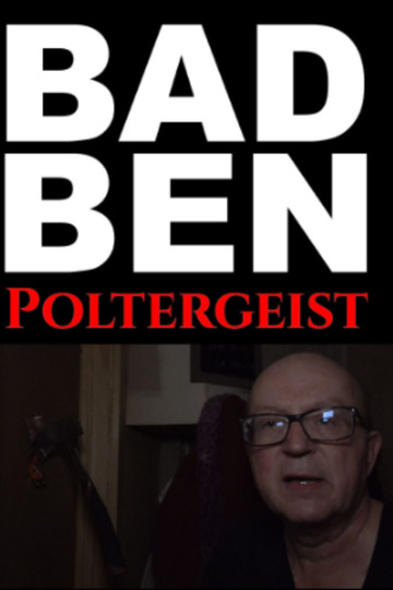 Bad Ben 15: Poltergeist