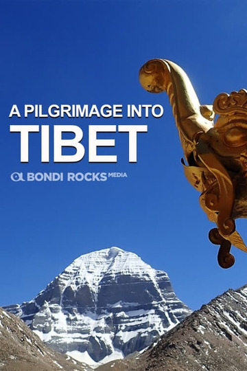 A Pilgrimage Into Tibet
