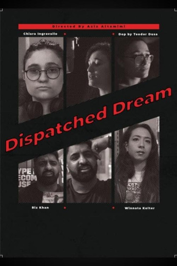 Dispatched Dream
