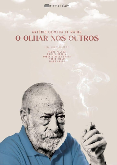 António Coimbra de Matos: O Olhar Nos Outros